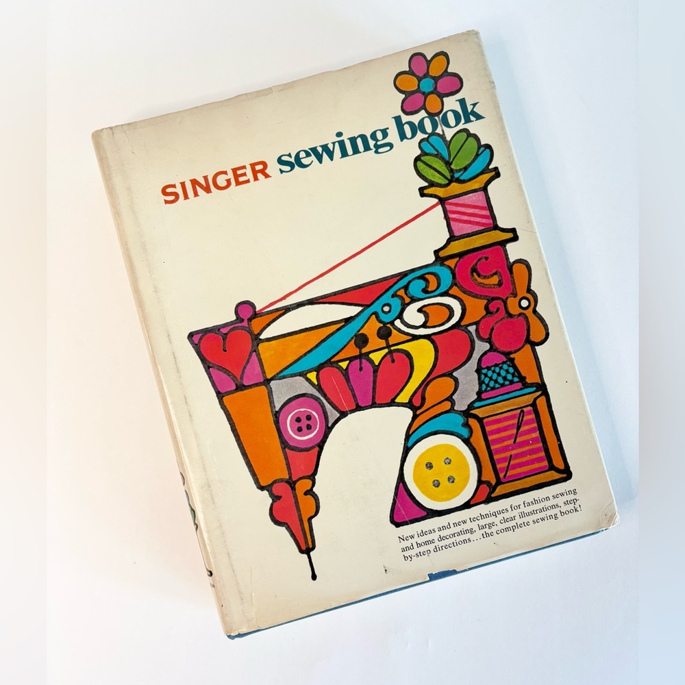 Vintage Singer Sewing Book 1st Edition 1st Printing 1969